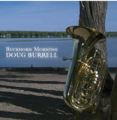 Doug Burrell Buckhorn Morning jazz tuba cd cover